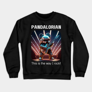 The Pandalorian - Rock is the way! v1 Crewneck Sweatshirt